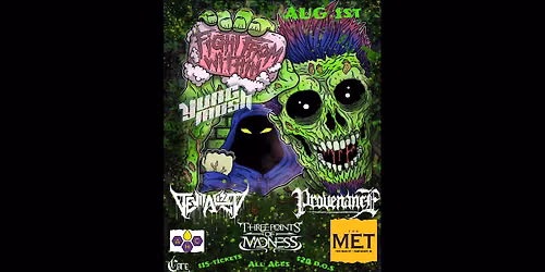 FIGHT FROM WITHIN \u2022 Yung Mosh \u2022 Provenance \u2022 Devitalized \u2022 Three Points of Madness - Saturday, 8.1