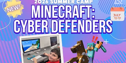 Summer Camp - Minecraft: Cyber Defenders