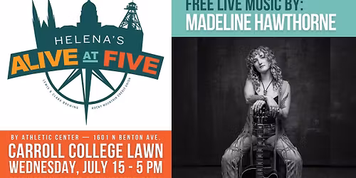 Helena's Alive At Five ft. Madeline Hawthorne