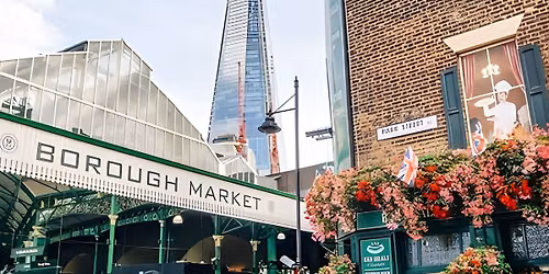 Eating London: Borough Market & Bankside Food Tour (London) Tickets
