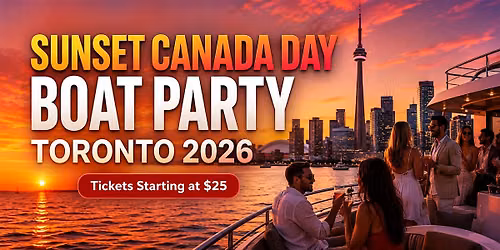 Sunset Canada Day Boat Party Toronto 2026