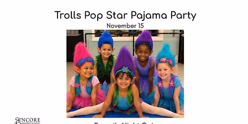  \ud83c\udfa4\u2728 Trolls Pop Star Pajama Party \u2728\ud83c\udfa4