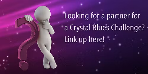 Find a Partner - for Crystal Blues