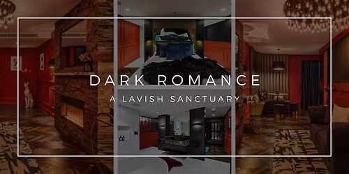 ERM Escape Stay: Ultimate Luxury Date Night Dark Romance Themed Suite