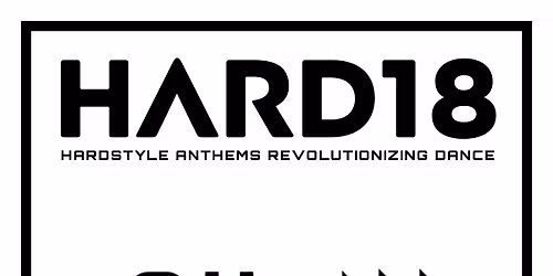 HARD18 featuring Raw Time, redkattseven, CNDRCELL, BB Hutch