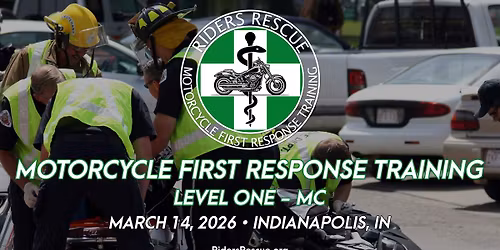Motorcycle First Response Training-Indy 3\/14\/26