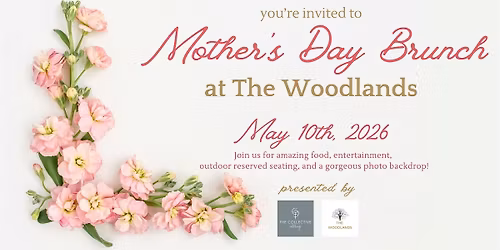 Annual Mother's Day Brunch at The Woodlands