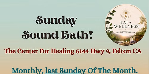Monthly, last Sunday of the month-Sunday Sound Bath at 10:00-11:15am