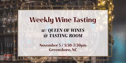 Weekly Wine Tasting