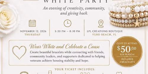 Bracelets for Veterans White Party