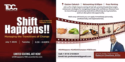 Shift Happens: Managing the Transitions of Change