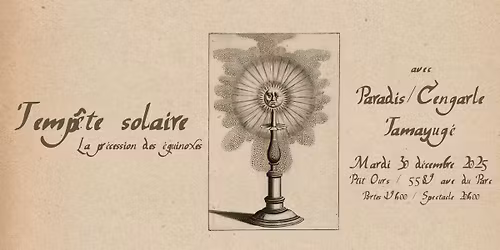 Temp\u00eate Solaire (Lancement) + Paradis\/Cengarle + Tamayug\u00e9