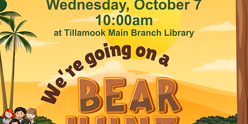Bear Hunt Storytime at Tillamook Library