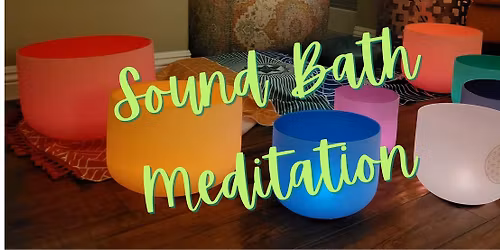 Sound Bath Meditation at Enchanted Forest Reiki Center