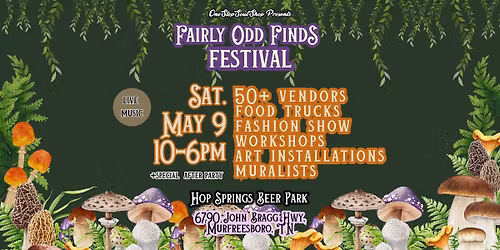 Fairly Odd Finds Festival : Tennessee