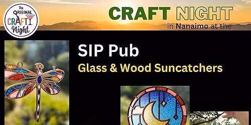 Suncatcher Craft night at SIP Pub!