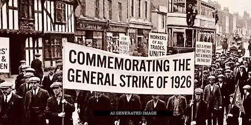 Colchester Trades Council General Strike Event