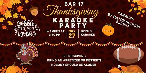 Thanksgiving Karaoke Party w Gator Sounds!
