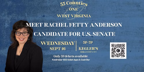 55 Counties. One West Virginia. Monongalia County Celebration
