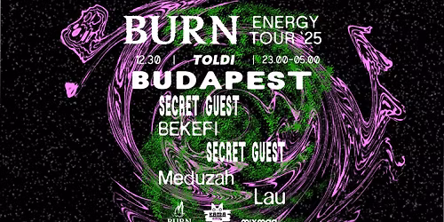 KAMA x BURN energy tour '25 at TOLDI