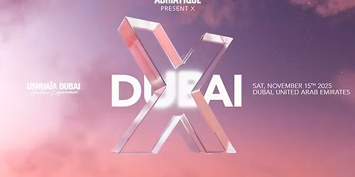 Adriatique Present X at Ushua\u00efa Dubai Harbour Experience