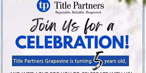 Title Partners GRAPEVINE - Cheers to 5 Years! 