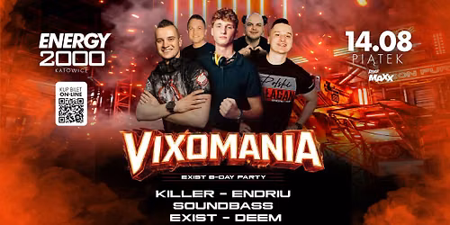 VIXOMANIA ★ KILLER/ ENDRIU/ DEEM/ SOUNDBASS/ EXIST