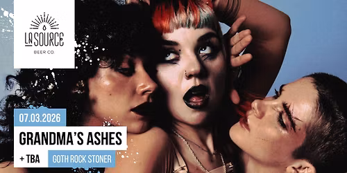 GRANDMA'S ASHES + support @La Source Beer Co