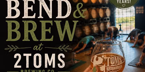 Bend & Brew at 2Toms