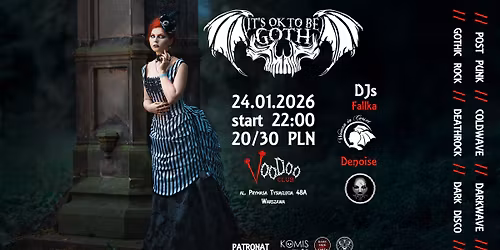 It's OK to be GOTH - vol. 21 \/\/ VooDoo Club \/\/ DJs: Fallka, Denoise