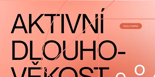 AKTIVN\u00cd DLOUHOV\u011aKOST \u2013 aktu\u00e1ln\u00ed longevity trendy jednodu\u0161e pro norm\u00e1ln\u00ed zraj\u00edc\u00ed smrteln\u00edky