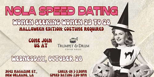 10\/28 - NOLA Speed Dating @ Trumpet & Drum