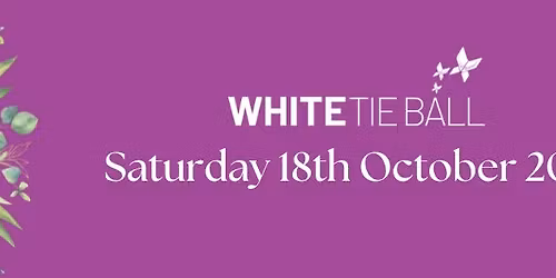 2025 White Tie Ball