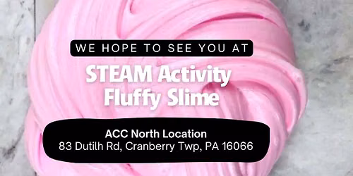 Cranberry: STEAM Activity - Fluffy Slime