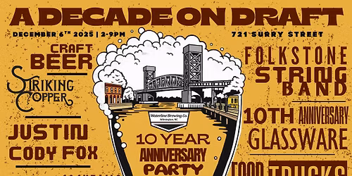 A DECADE ON DRAFT! 10 Year Anniversary Party