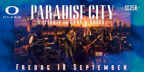 PARADISE CITY, a tribute to GUNS n ROSES
