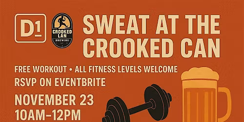 Sweat at the Crooked Can