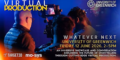 Virtual Production: Whatever Next