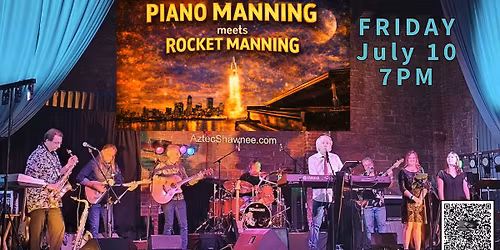 PIANO MANNING MEETS ROCKET MANNING Tributes Billy Joel and Sir Elton John at Aztec Shawnee Theater