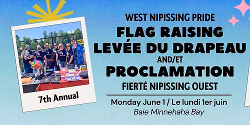West Nipissing Pride Flag Raising- Lev\u00e9e du drapeau