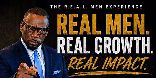 R.E.A.L Men Experience: Leadership, Discipline & Mental Strength