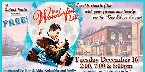 "It's A Wonderful Life" Day at the Dietrich!