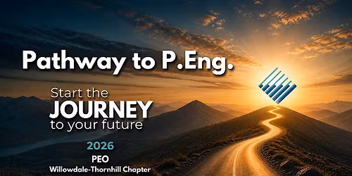 PEO Willowdale-Thornhill Chapter - Pathway to Licensure - 2026
