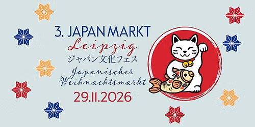 3. JAPANMARKT LEIPZIG - JAPANISCHER WEIHNACHTSMARKT
