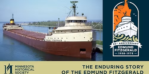 The Enduring Story of the Edmund Fitzgerald