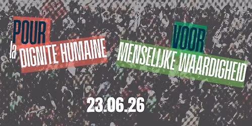 Marche pour la dignit\u00e9 humaine Mars voor menselijke waardigheid