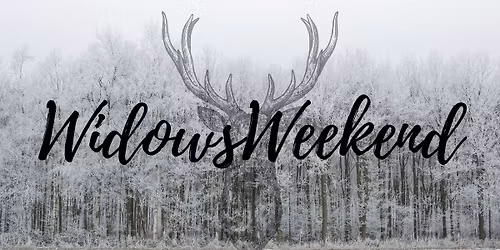 2025 Deer hunters widows weekend