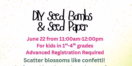 Seed Bombs and Seed Paper Making