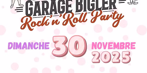 Garage Bigler Rock Dimanches Party