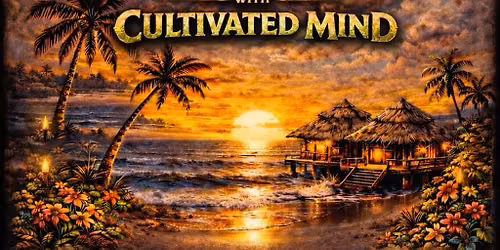 2 Nights of Vince Lee & The Hustle Shuffle with Cultivated Mind at CHINCOTIKI